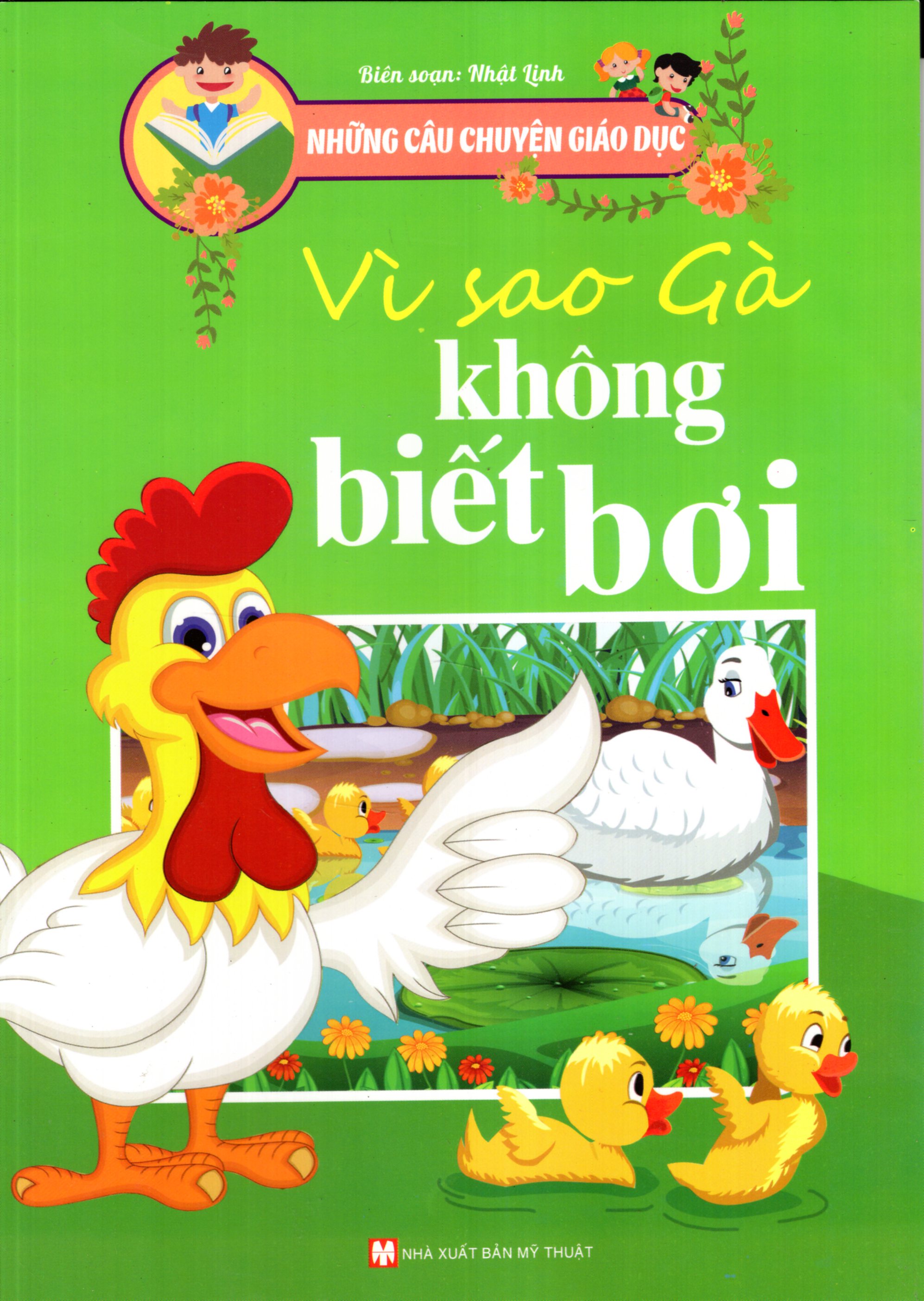 Những Câu Chuyện Giáo Dục - Vì Sao Gà Không Biết Bơi