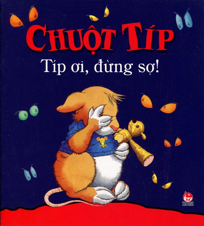 Chuột Típ - Típ Ơi, Đừng Sợ!