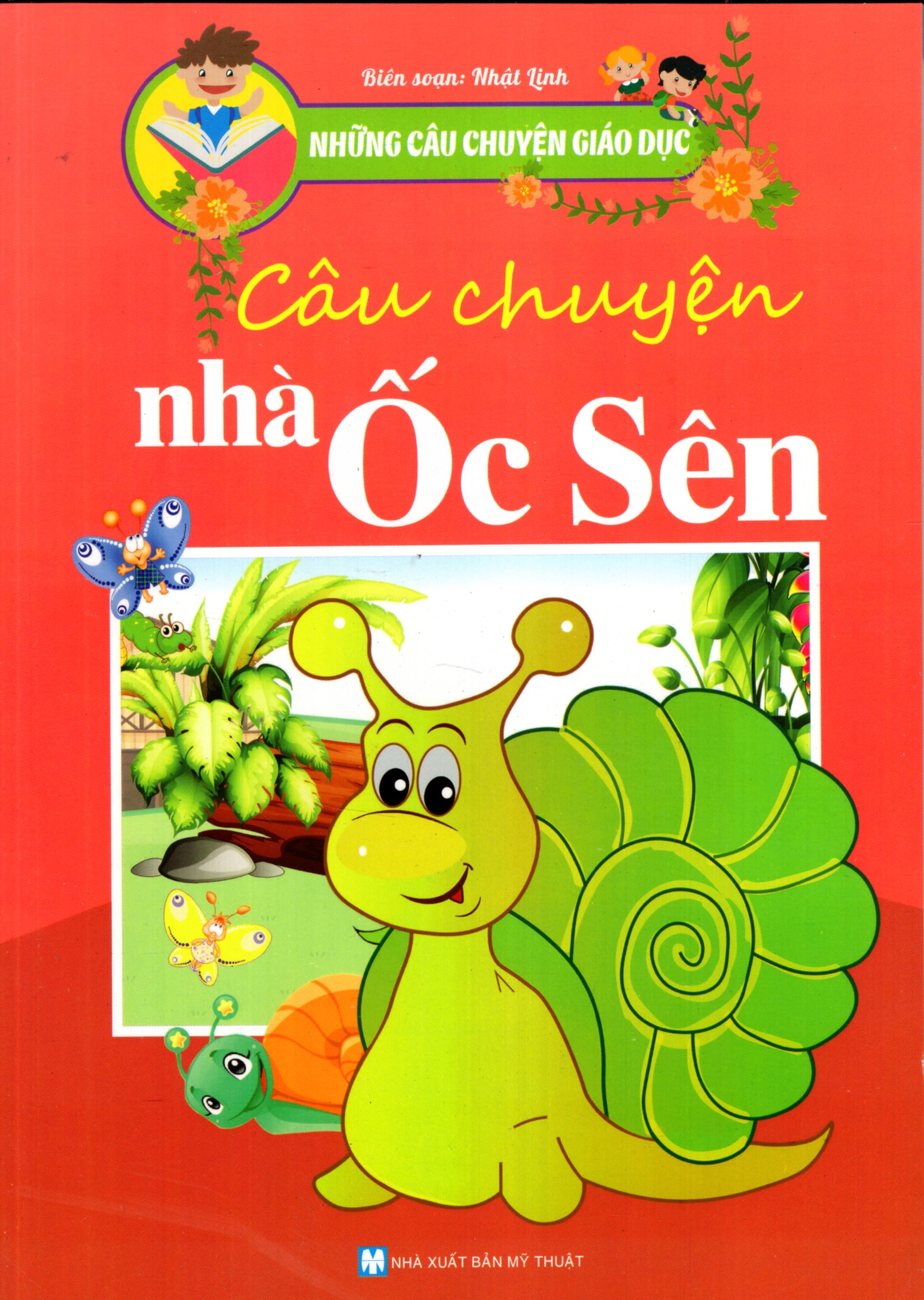 Những Câu Chuyện Giáo Dục - Câu Chuyện Nhà Ốc Sên