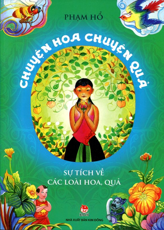 Chuyện Hoa Chuyện Quả (Tái Bản 2015)