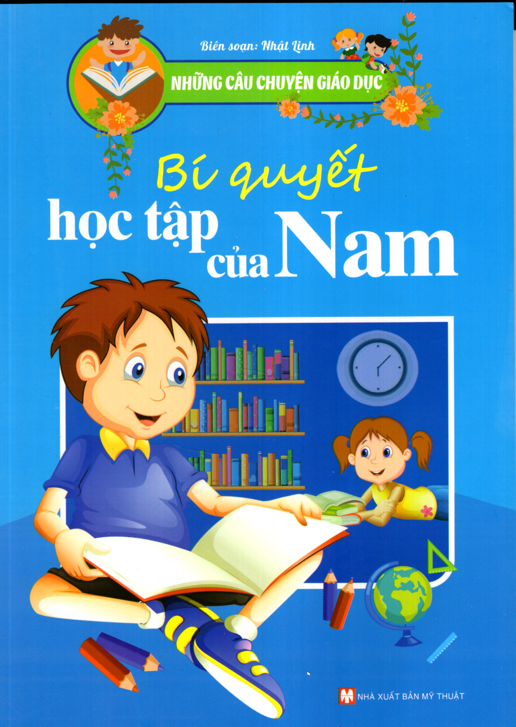 Những Câu Chuyện Giáo Dục - Bí Quyết Học Tập Của Nam