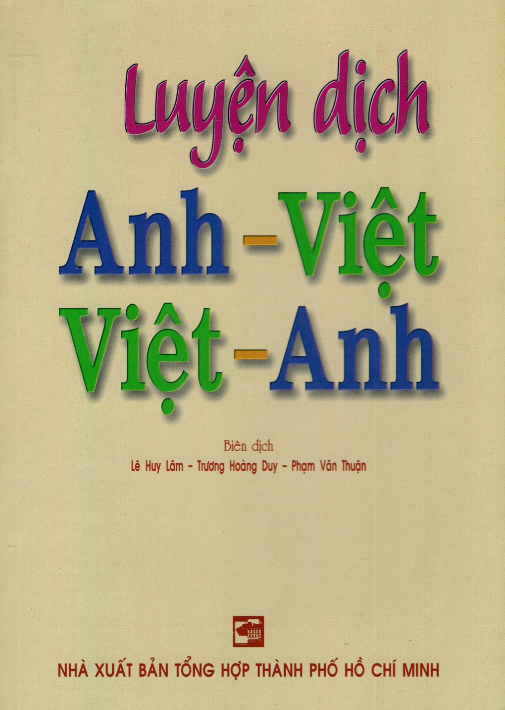 Luyện Dịch Anh - Việt Việt - Anh