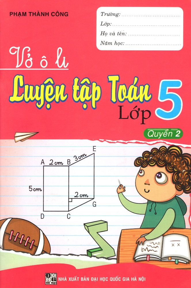 Vở Ô Li Luyện Tập Toán Lớp 5 (Quyển 2)