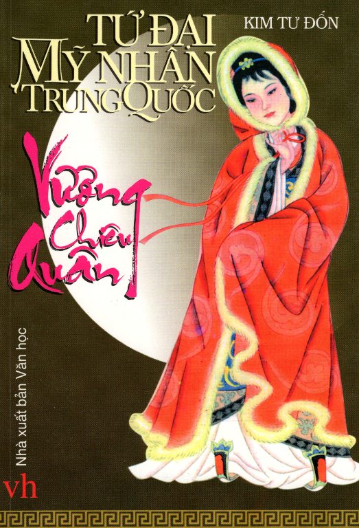 Tứ Đại Mỹ Nhân Trung Quốc - Vương Chiêu Quân