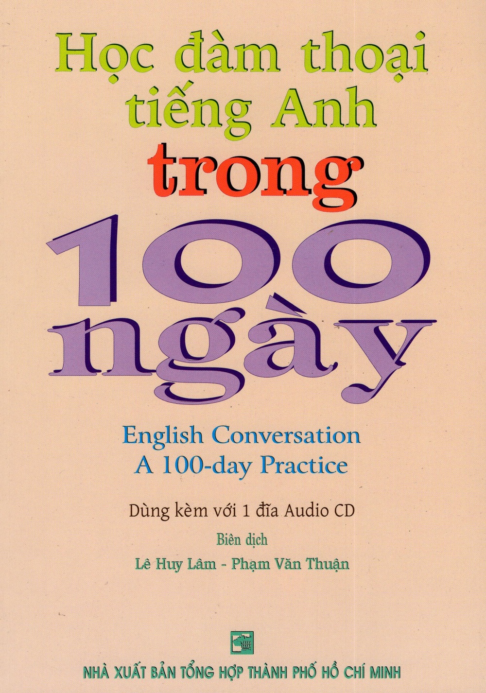 Học Đàm Thoại Tiếng Anh Trong 100 Ngày (Kèm CD)