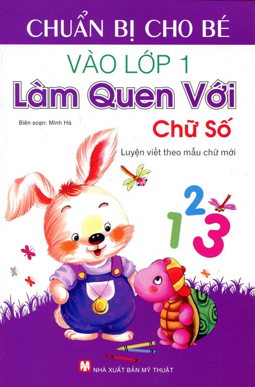 Luyện Viết Theo Mẫu Chữ Mới - Làm Quen Với Chữ Số