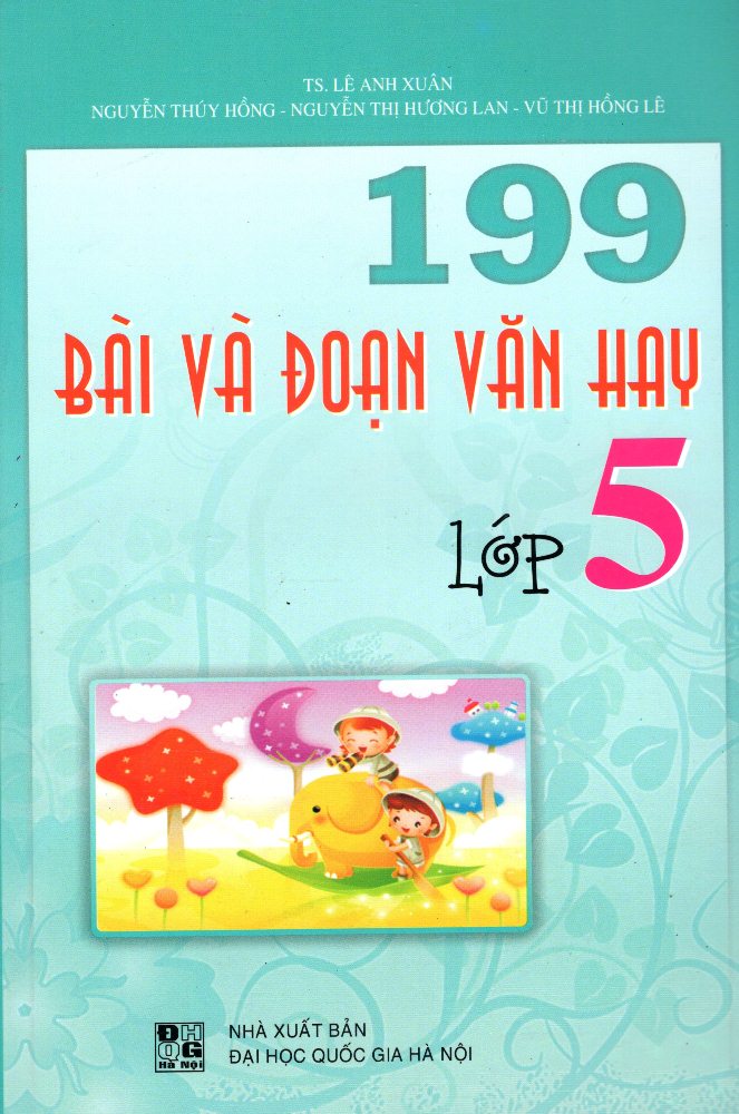 199 Bài Và Đoạn Văn Hay Lớp 5