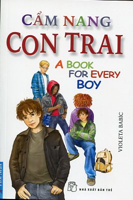 Cẩm Nang Con Trai (Tái Bản)