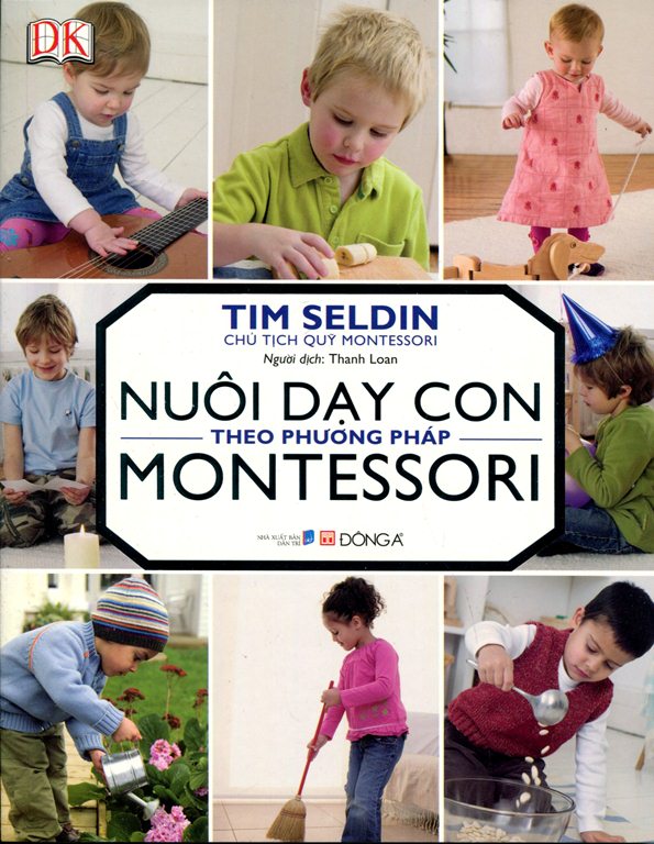 Nuôi Dạy Con Theo Phương Pháp Montessori