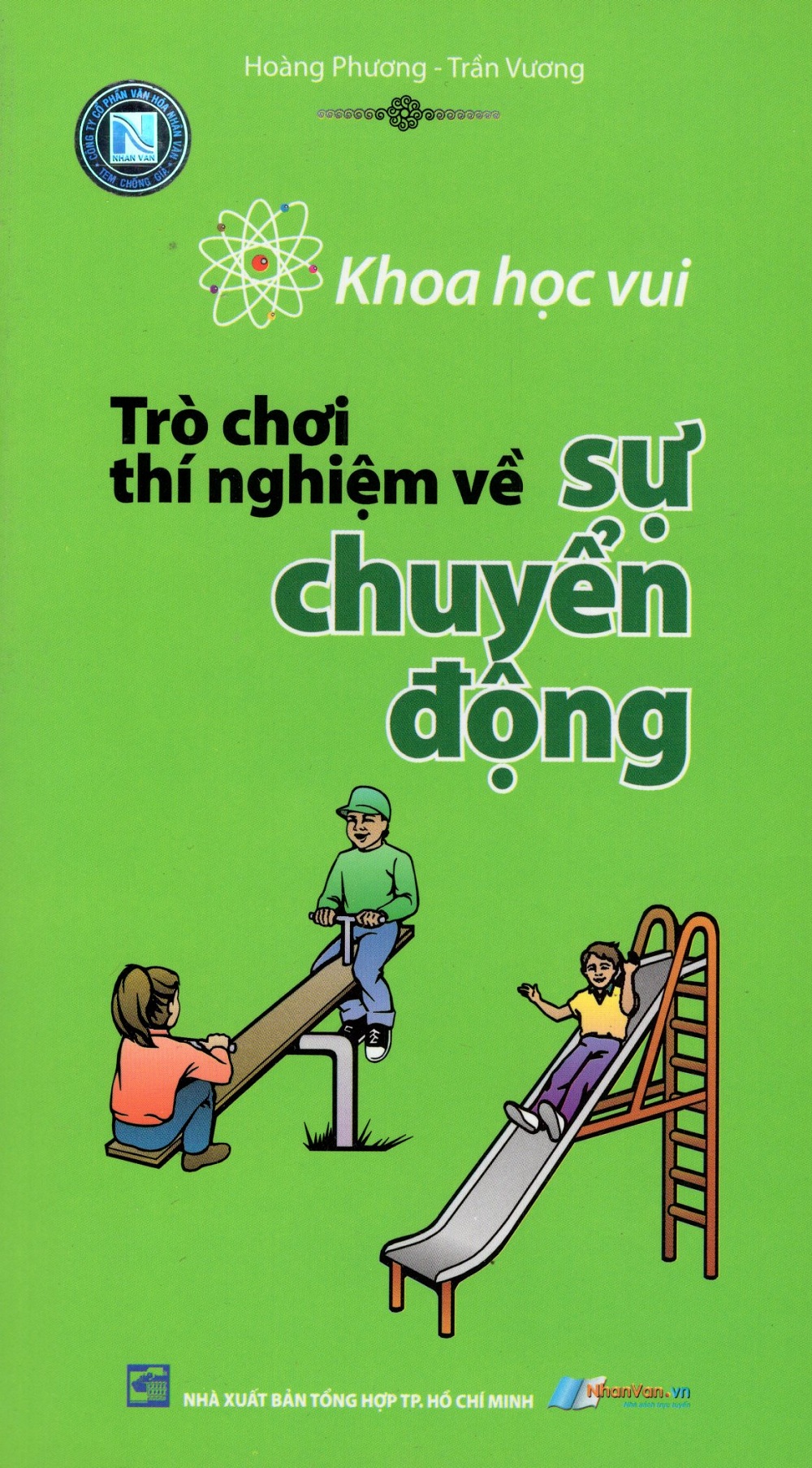 Khoa Học Vui - Trò Chơi Thí Nghiệm Về Sự Chuyển Động