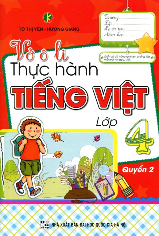 Vở Ô Li Thực Hành Tiếng Việt Lớp 4 (Quyển 2)