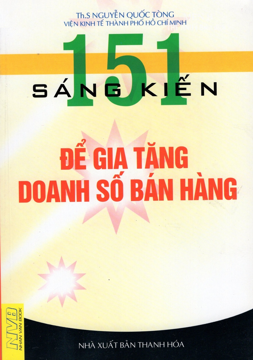 151 Sáng Kiến Để Gia Tăng Doanh Số Bán Hàng