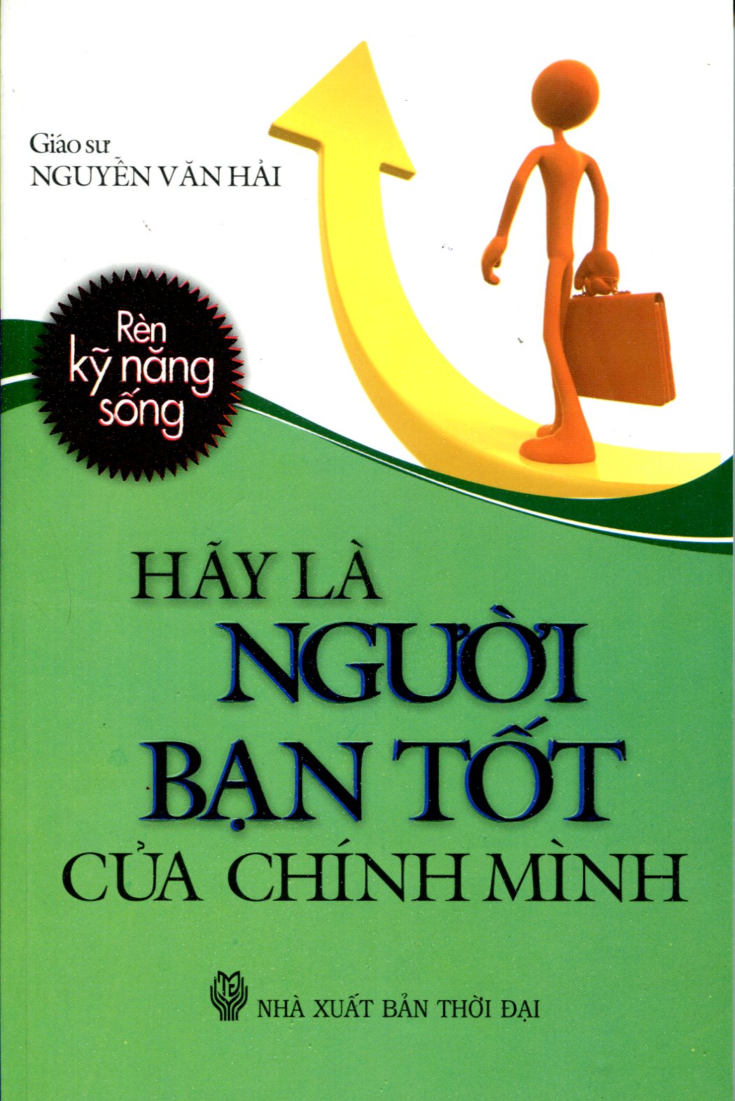 Hãy Là Người Bạn Tốt Của Chính Mình