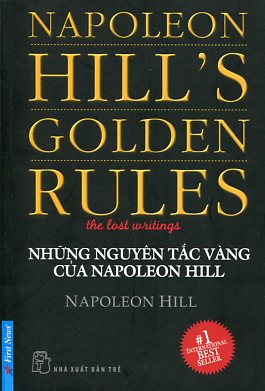 Những Nguyên Tắc Vàng Của Napoleon Hill