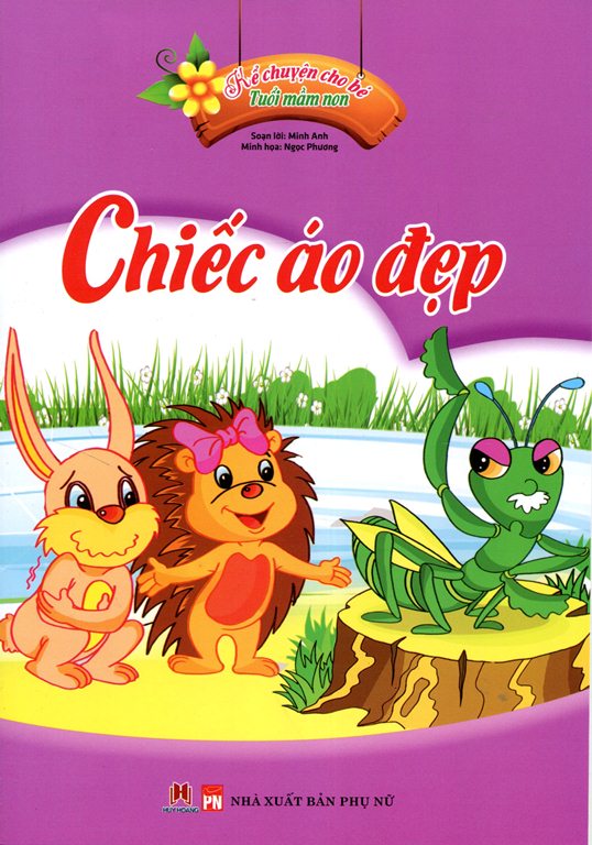 Kể Chuyện Cho Bé Tuổi Mầm Non - Chiếc Áo Đẹp