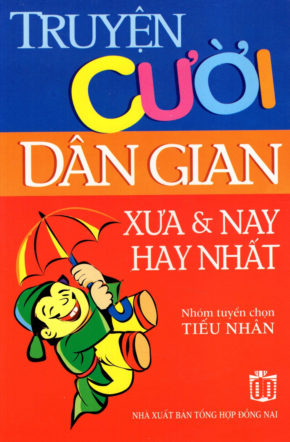 Truyện Cười Dân Gian Xưa &amp; Nay Hay Nhất