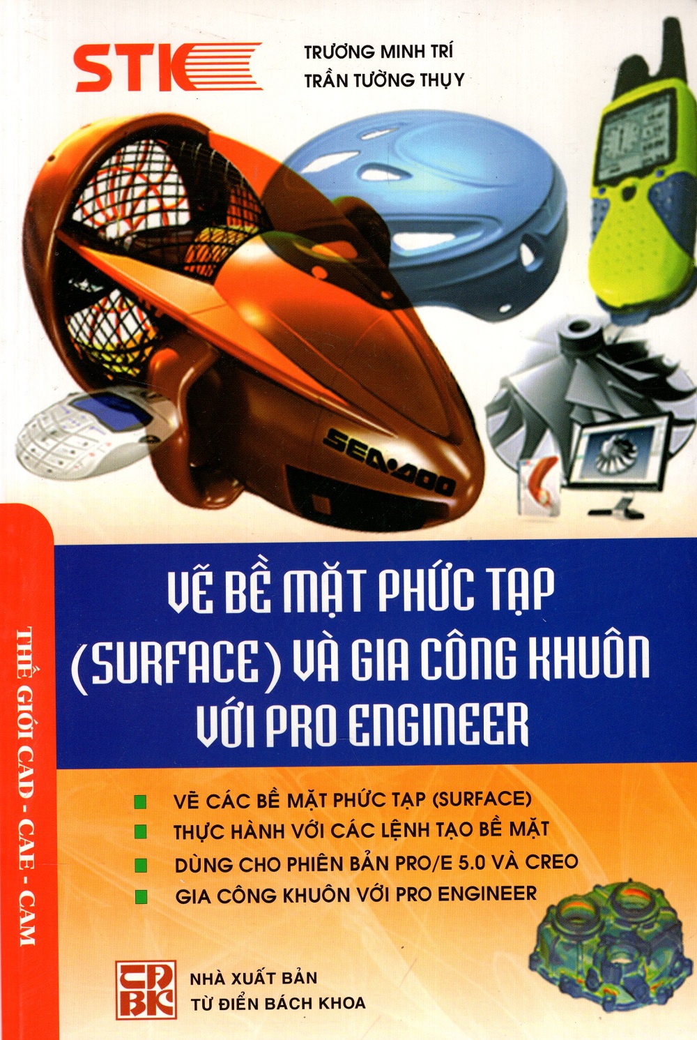 Vẽ Bề Mặt Phức Tạp (Surface) Và Gia Công Khuôn Với Pro Engineer