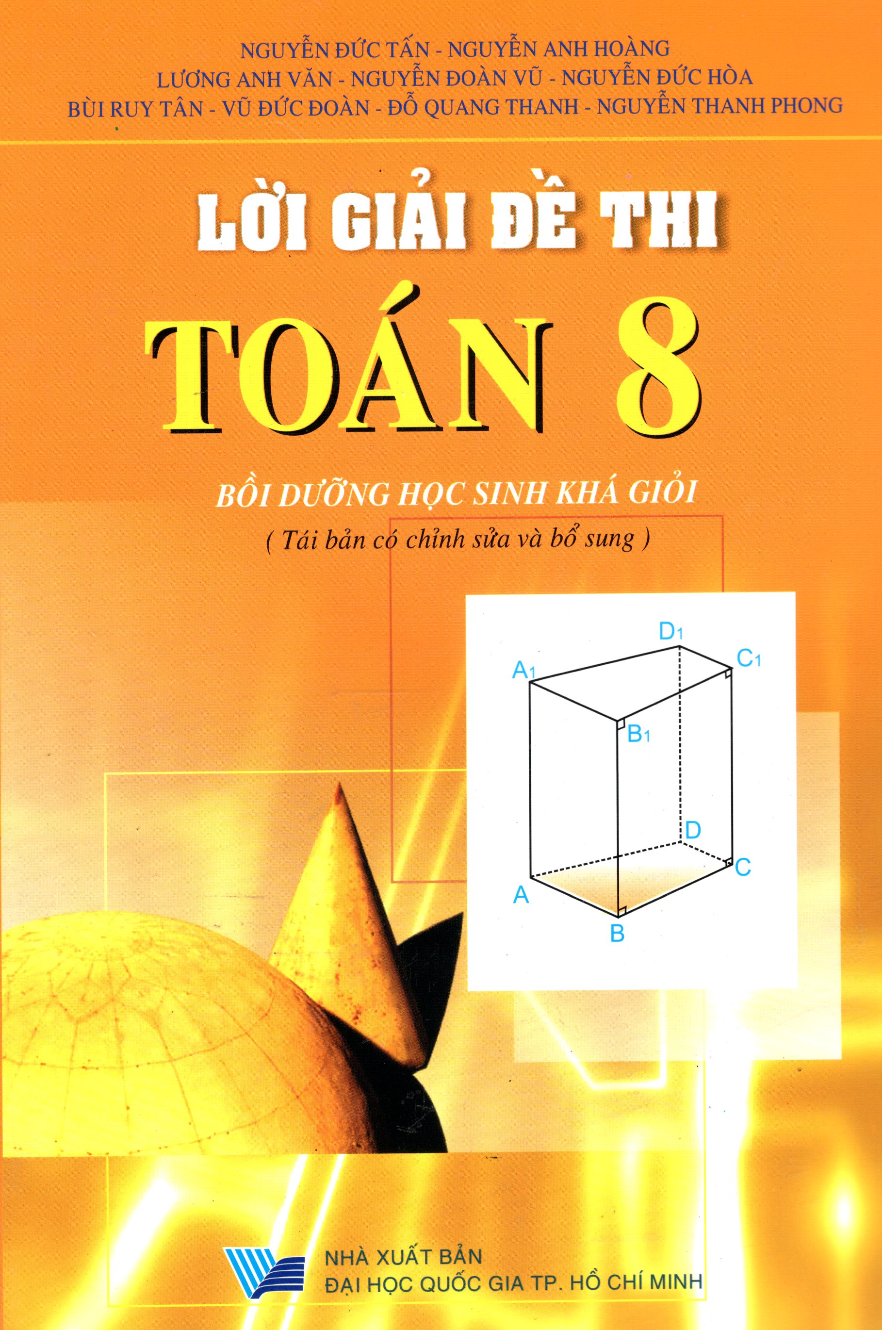 Lời Giải Đề Thi Toán Lớp 8 (HSG) - Tái Bản