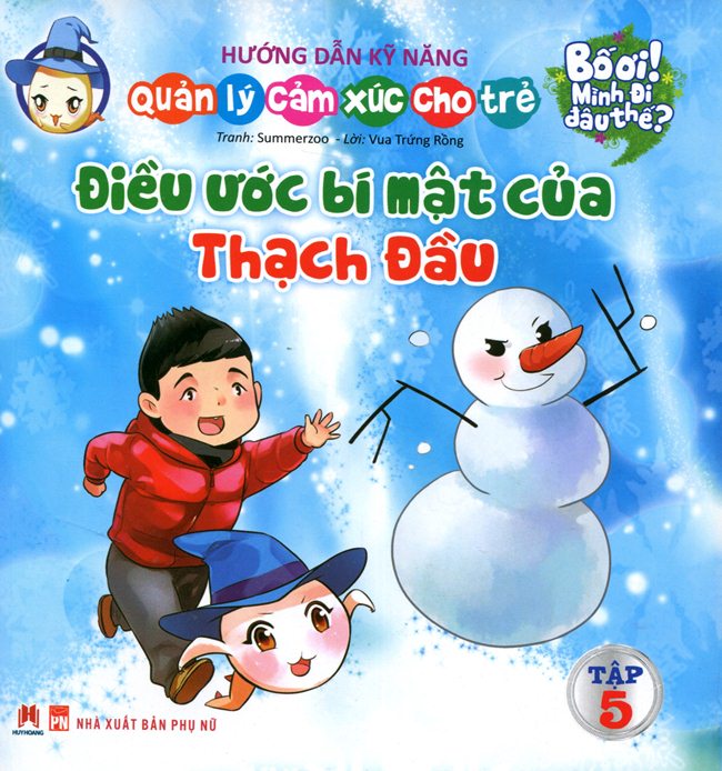 Bố Ơi Mình Đi Đâu Thế - Điều Ước Bí Mật Của Thạch Đầu