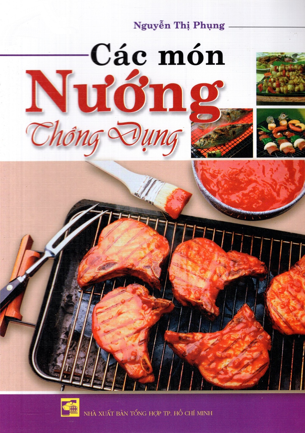 Các Món Nướng Thông Dụng (Xuân Hương)