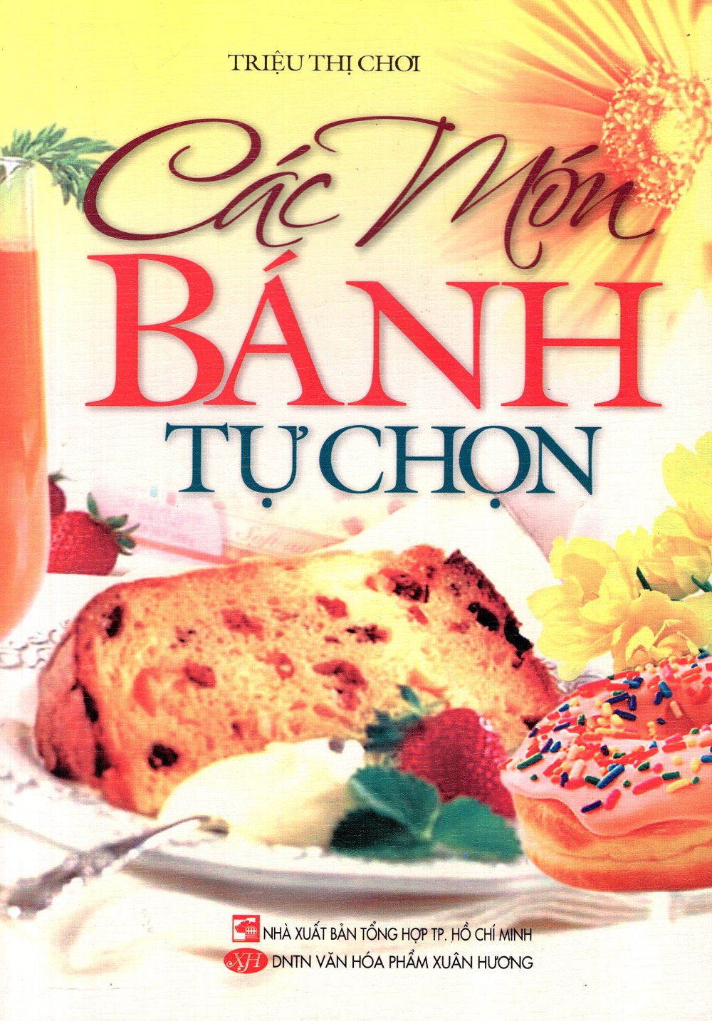 Các Món Bánh Tự Chọn