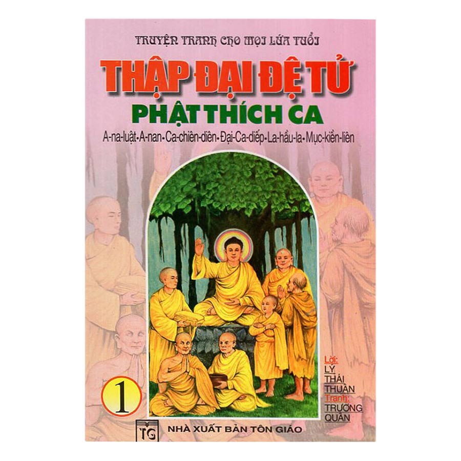 Thập Đại Đệ Tử Phật Thích Ca (Trọn Bộ 2 Tập)