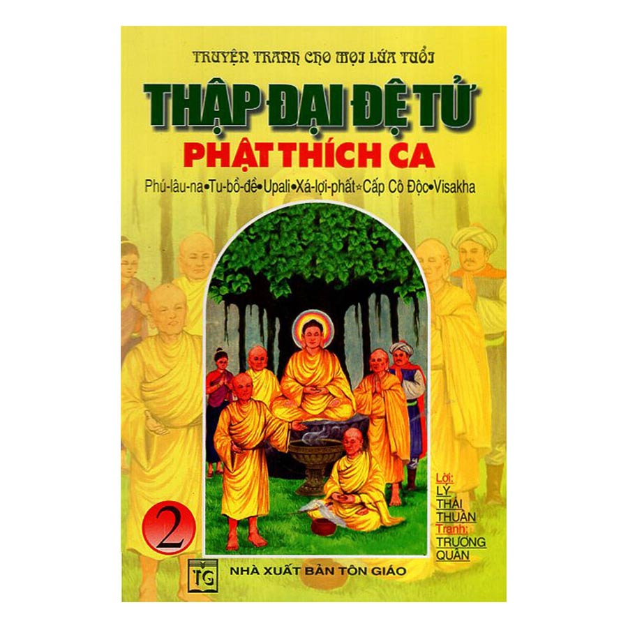 Thập Đại Đệ Tử Phật Thích Ca (Trọn Bộ 2 Tập)