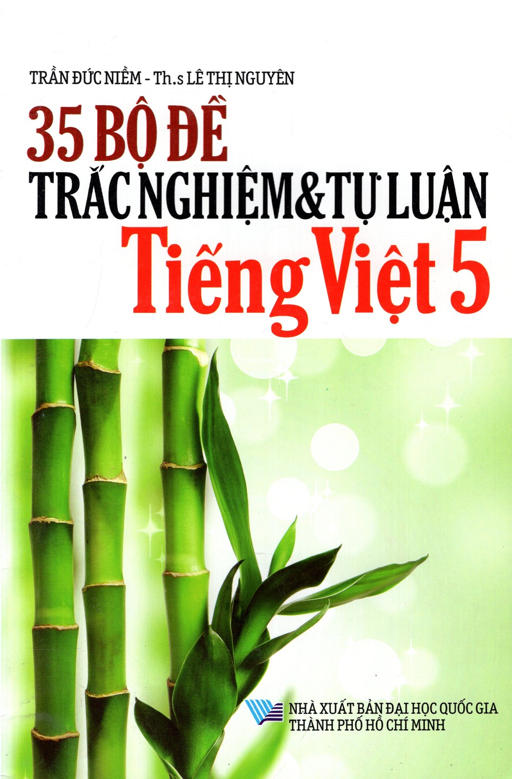 35 Bộ Đề Trắc Nghiệm Và Tự Luận Tiếng Việt Lớp 5