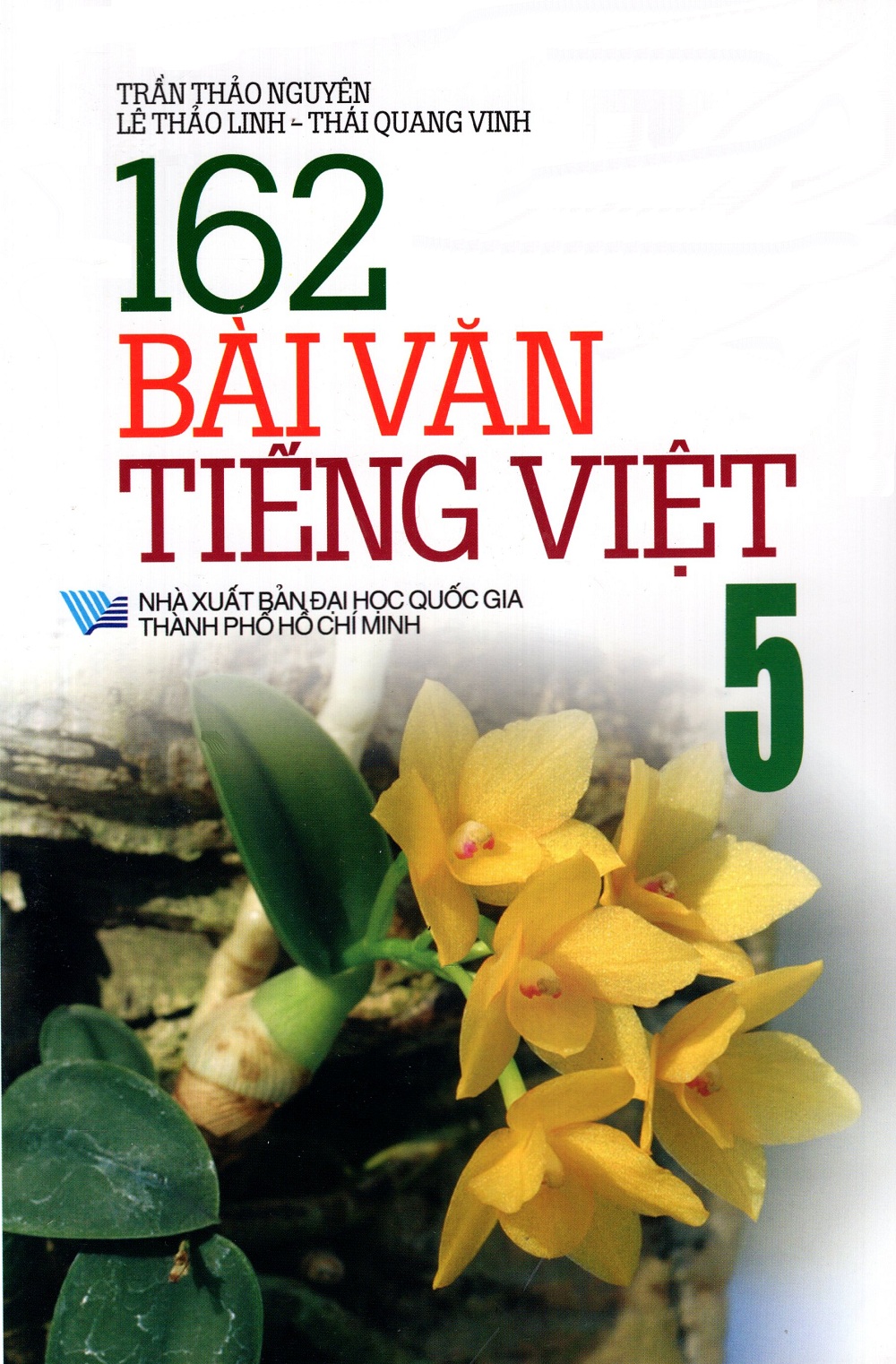 162 Bài Văn Tiếng Việt (Lớp 2, 3, 4, 5)