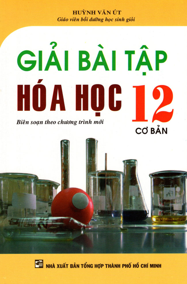 Giải Bài Tập Hóa Học Lớp 12 (Cơ Bản)