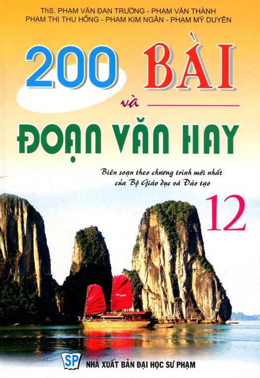 200 Bài Và Đoạn Văn Hay Lớp 12