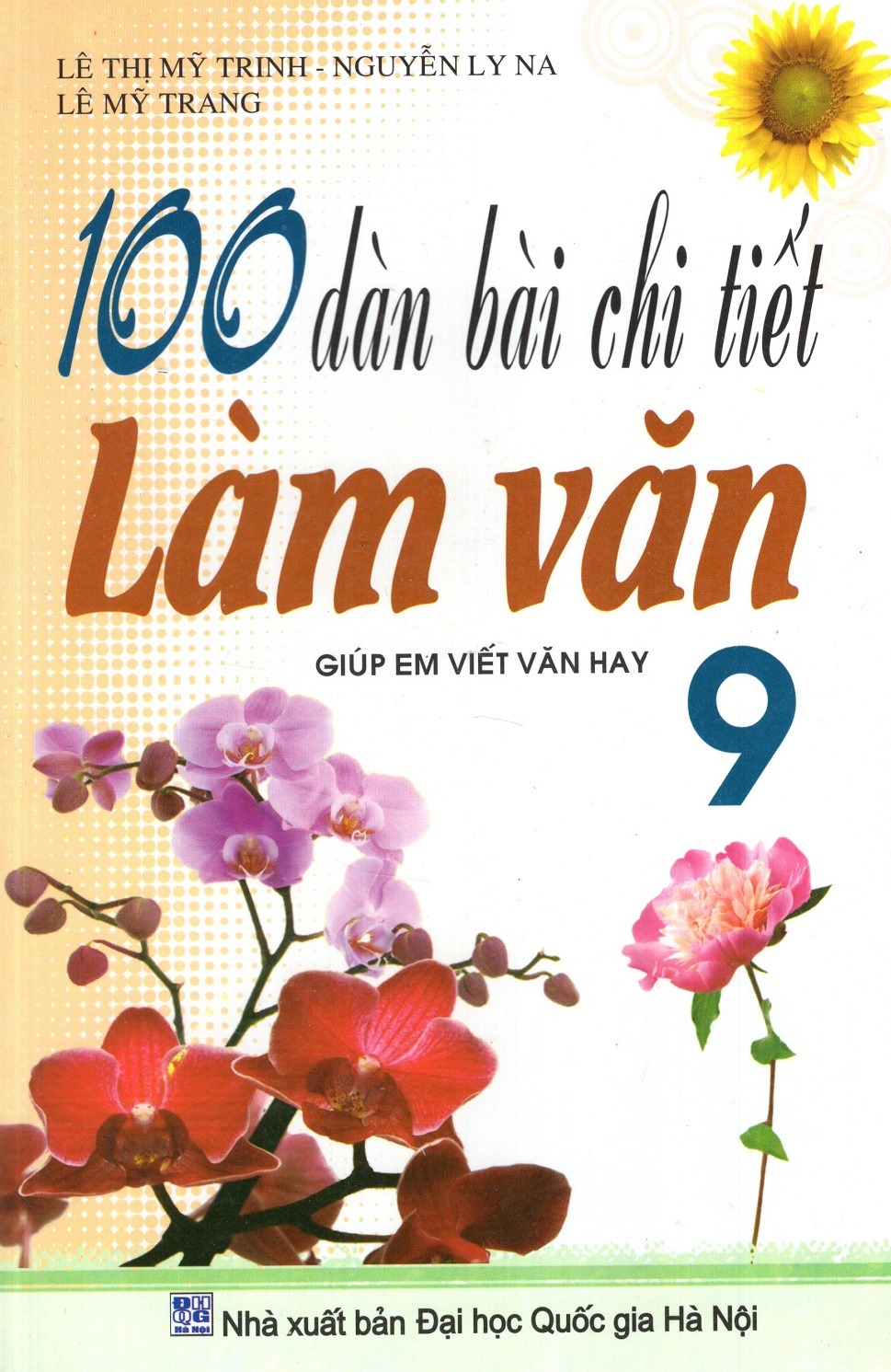 100 Dàn Bài Chi Tiết Làm Văn Lớp 9