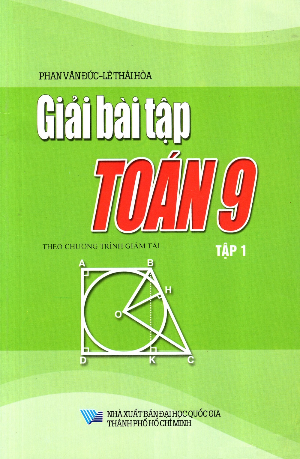 Giải Bài Tập Toán Lớp 9 (Tập 1) (2013)