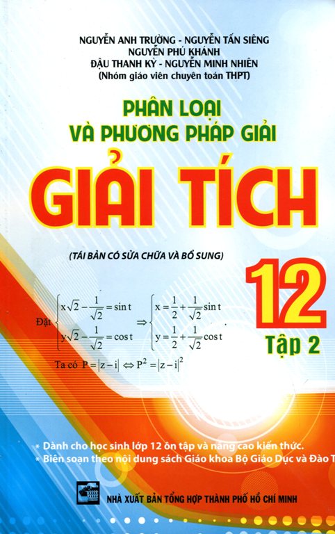 Phân Loại Và Phương Pháp Giải Giải Tích Lớp 12 (Tập 2)