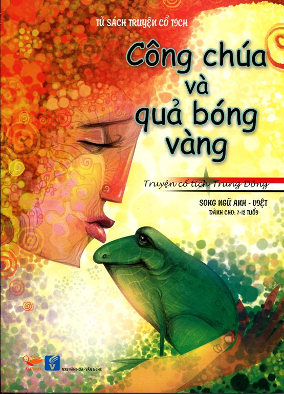 Tủ Sách Truyện Cổ Tích - Công Chúa Và Quả Bóng Vàng (Song Ngữ Anh - Việt)