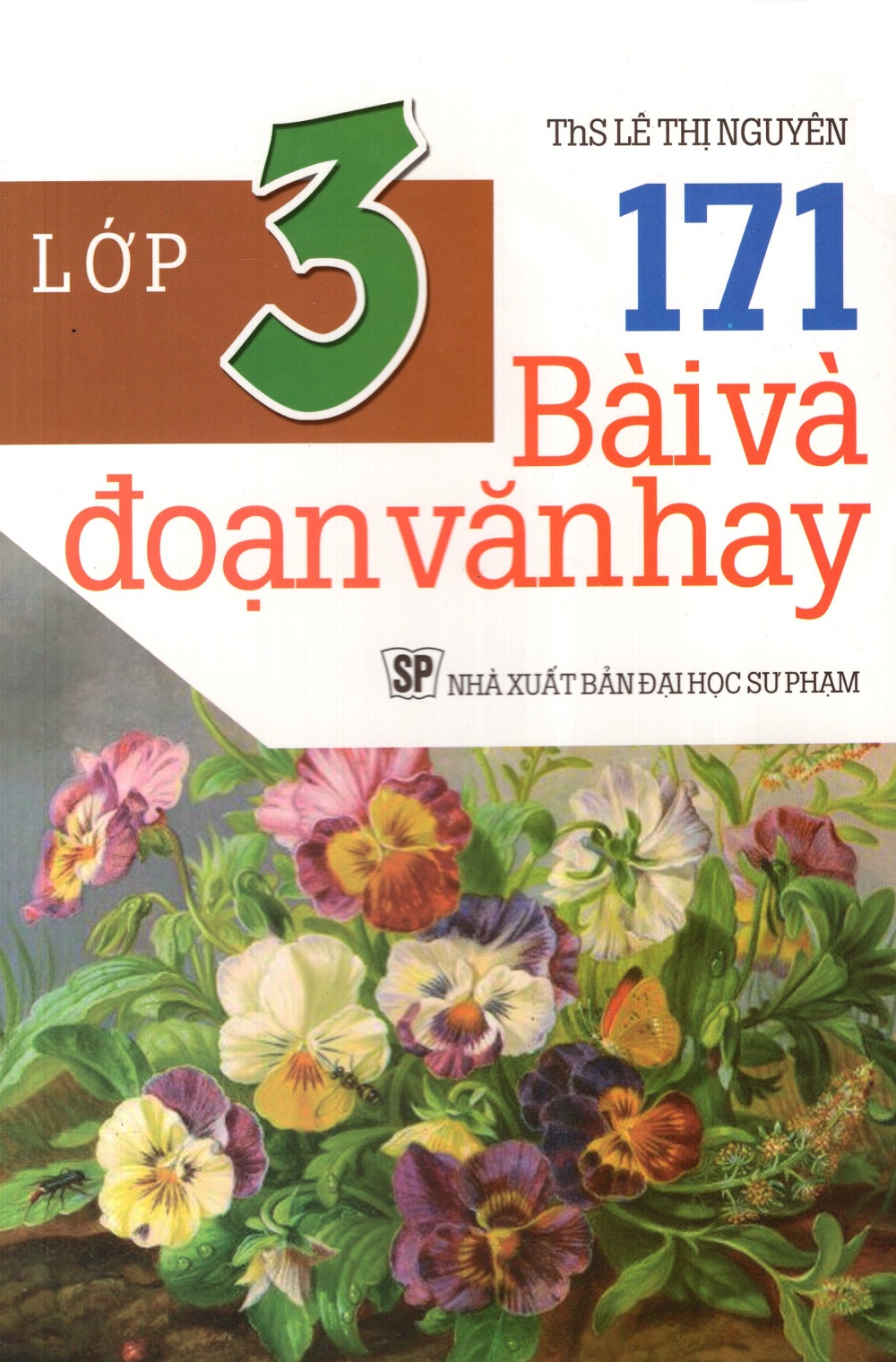 171 Bài Và Đoạn Văn Hay (Lớp 1-5)