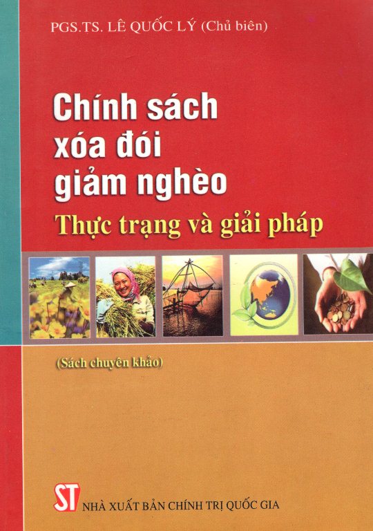 Chính Sách Xóa Đói Giảm Nghèo - Thực Trạng &amp;amp; Giải Pháp