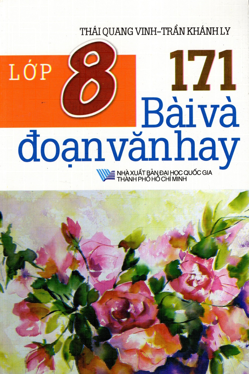 171 Bài Và Đoạn Văn Hay Lớp 8