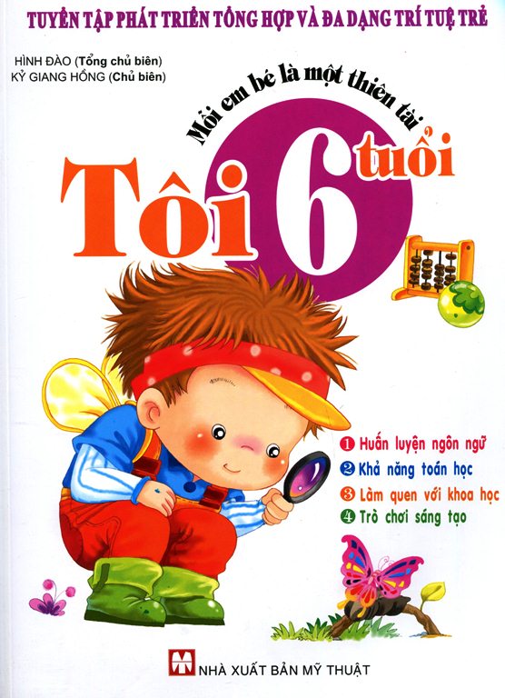 Mỗi Em Bé Là Một Thiên Tài - Tôi 6 Tuổi