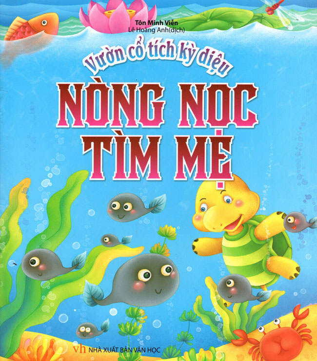 Mua Vườn Cổ Tích Kỳ Diệu - Nòng Nọc Tìm Mẹ