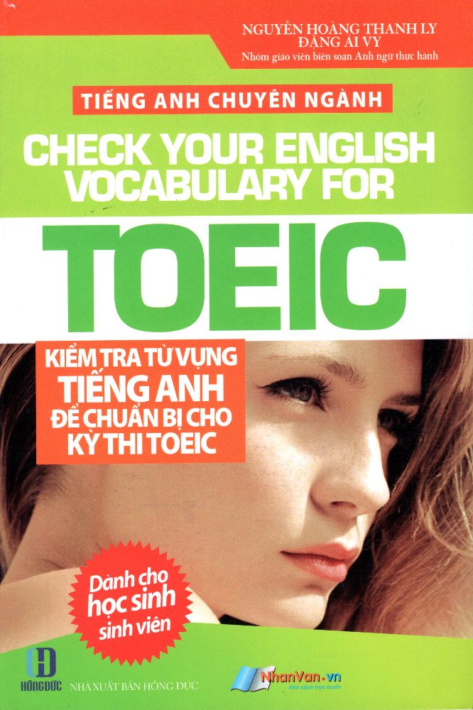 Tiếng Anh Chuyên Ngành - Kiểm Tra Từ Vựng Tiếng Anh Để Chuẩn Bị Cho Kỳ Thi TOEIC