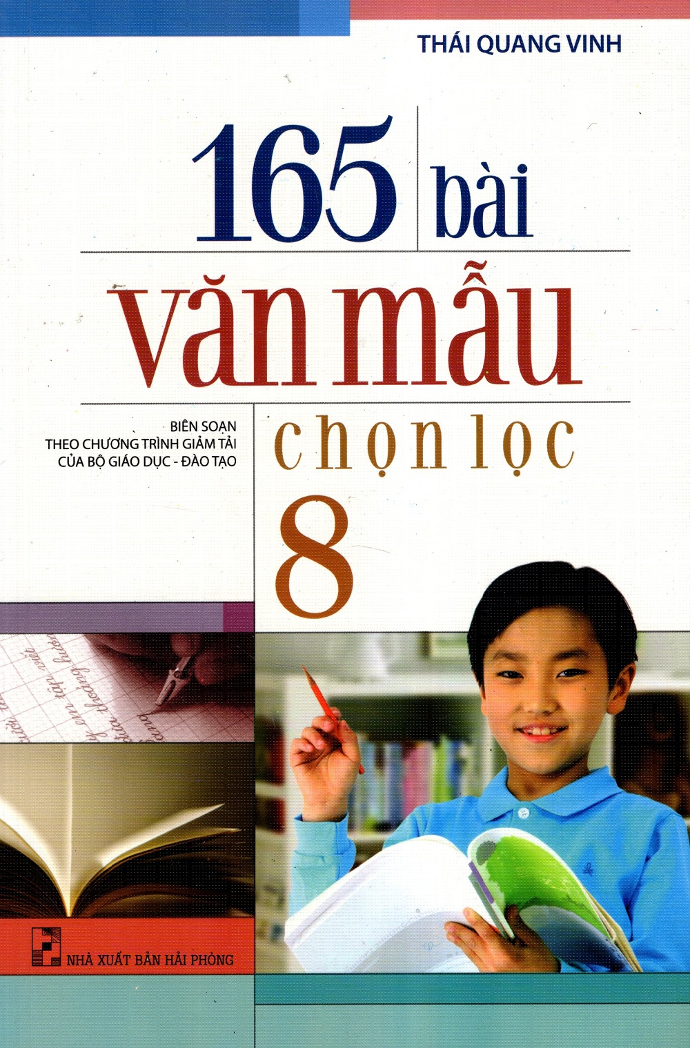 165 Bài Văn Mẫu Chọn Lọc (Lớp 6, 7, 8, 9)