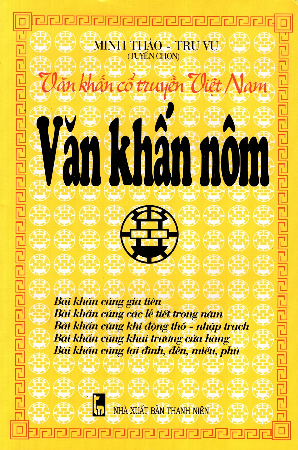 Văn Khấn Cổ Truyền Việt Nam - Văn Khấn Nôm