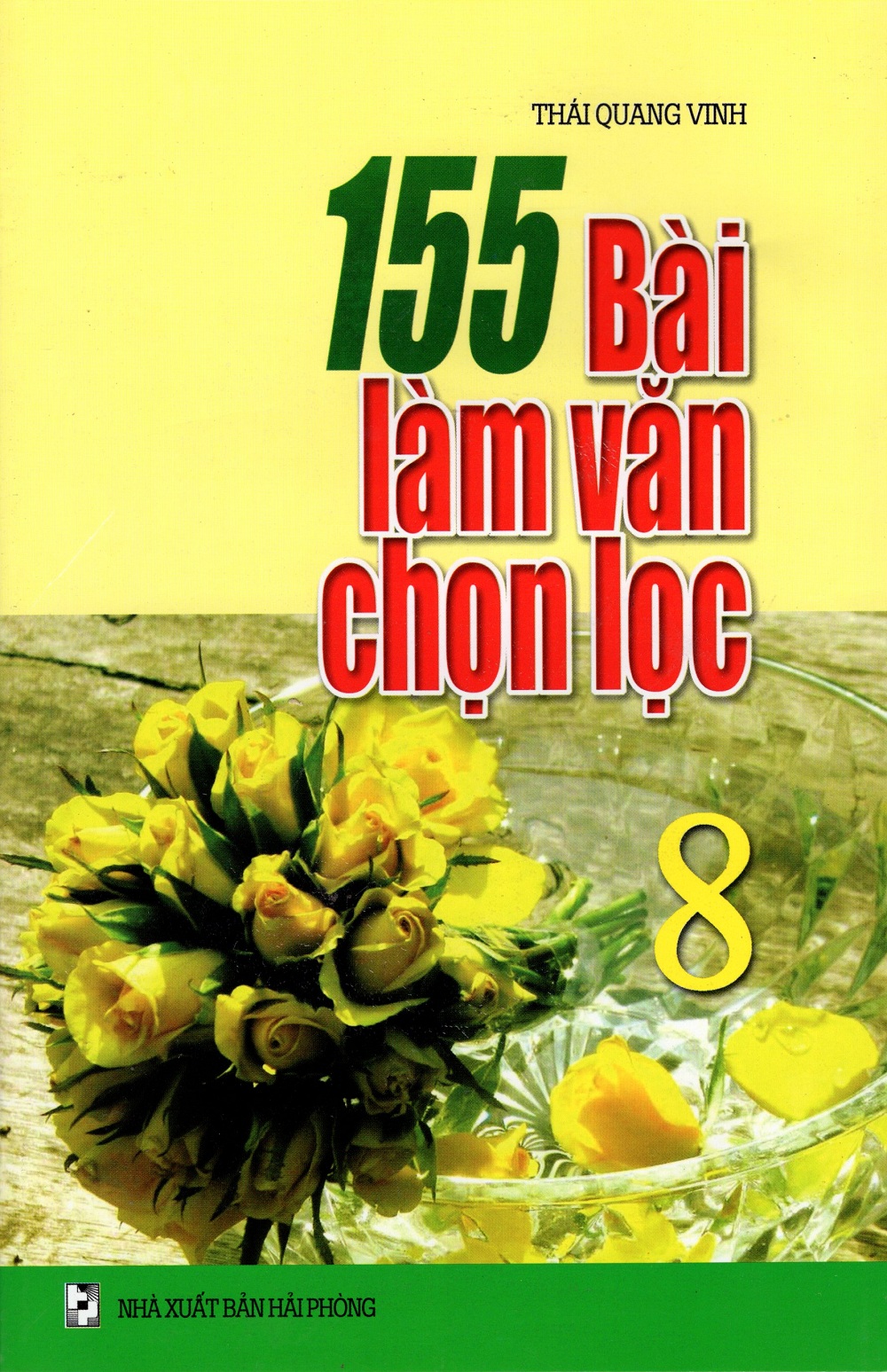 155 Bài Làm Văn Chọn Lọc Lớp 8