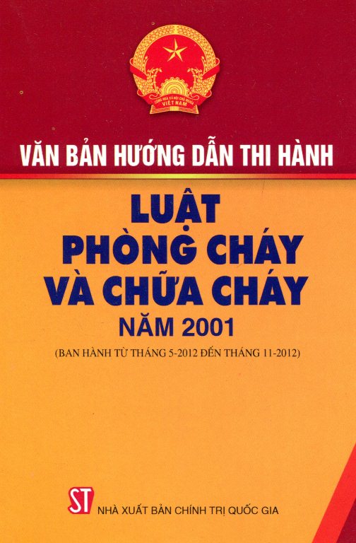 Văn Bản Hướng Dẫn Thi Hành Luật Phòng Cháy, Chữa Cháy Năm 2001