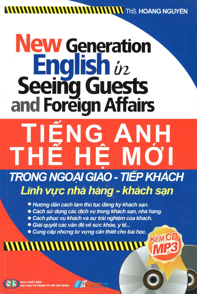 Tiếng Anh Thế Hệ Mới Trong Ngoại Giao - Tiếp Khách Lĩnh Vực Nhà Hàng - Khách Sạn (Kèm CD)