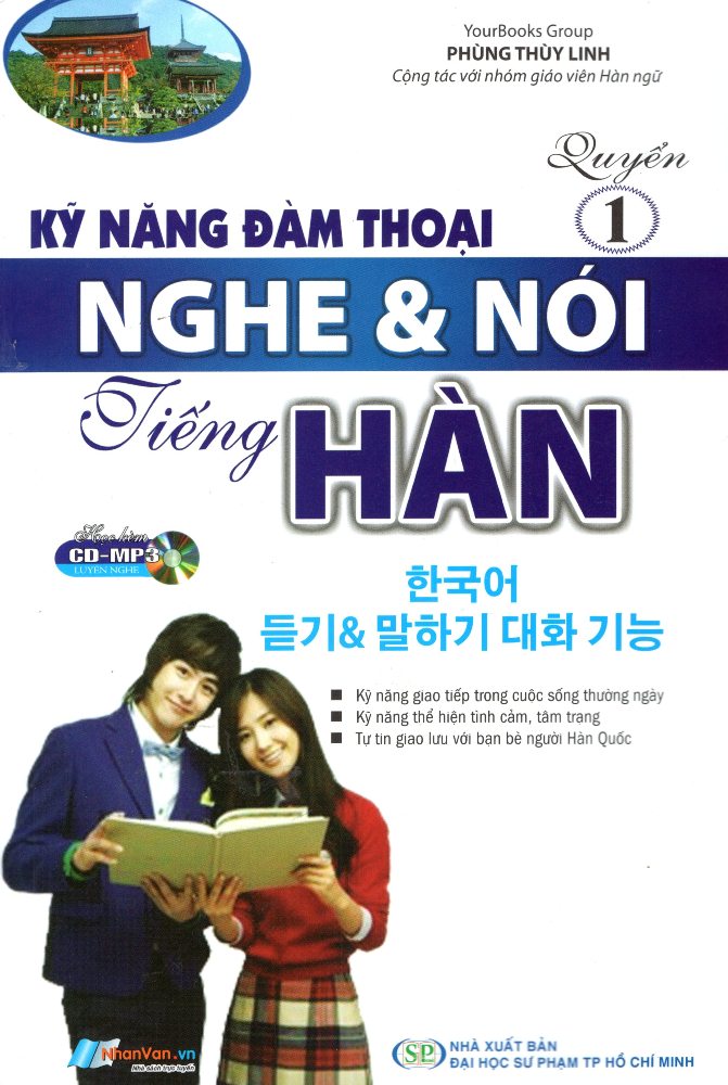 Kỹ Năng Đàm Thoại Nghe &amp; Nói Tiếng Hàn (Quyển 1) (Kèm CD)