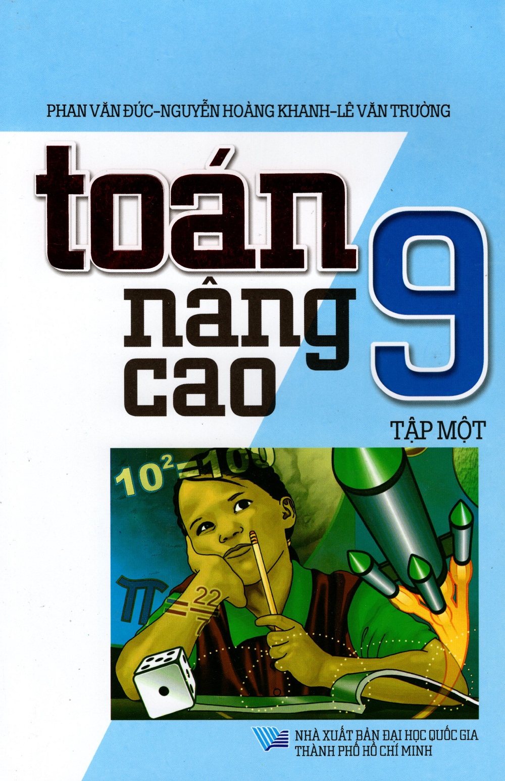 Toán Nâng Cao Lớp 9 (Tập Một)