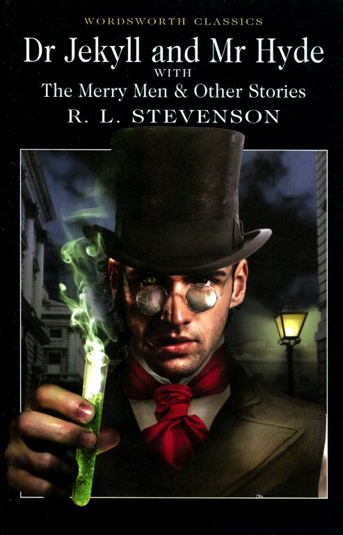 Wordsworth Classics: Dr. Jekyll And Mr. Hyde