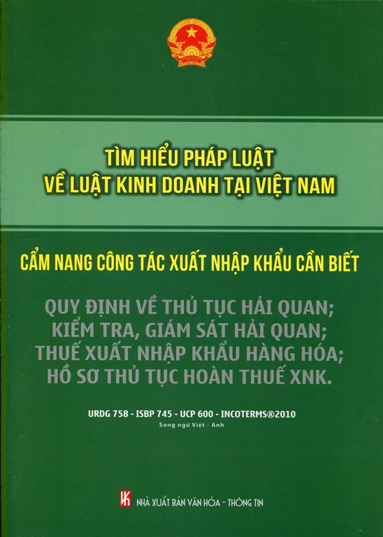 Tìm Hiểu Pháp Luật Về Luật Kinh Doanh Tại Việt Nam - Cẩm Nang Công Tác Xuất Nhập Khẩu Cần Biết